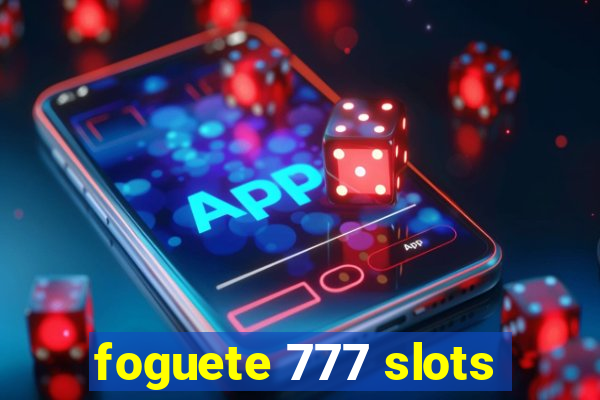 foguete 777 slots